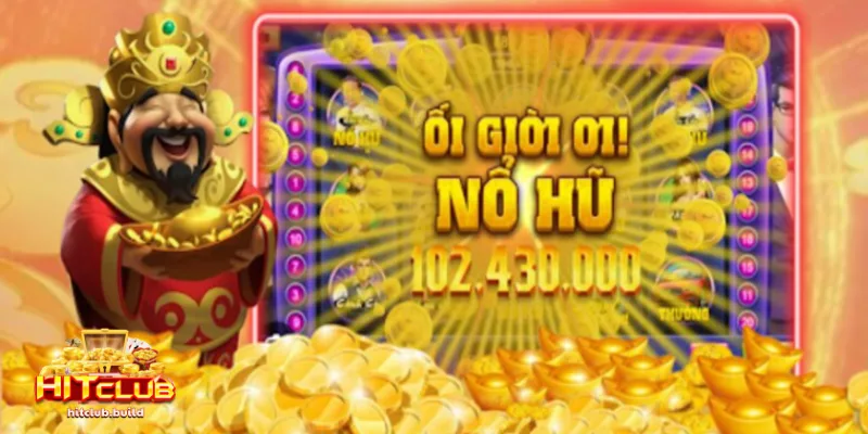 Nổ hũ miễn phí HITCLUB – Khám phá thế giới giải trí đỉnh cao 2 Nổ hũ miễn phí là gì và sức hút khó cưỡng đối với dân cược